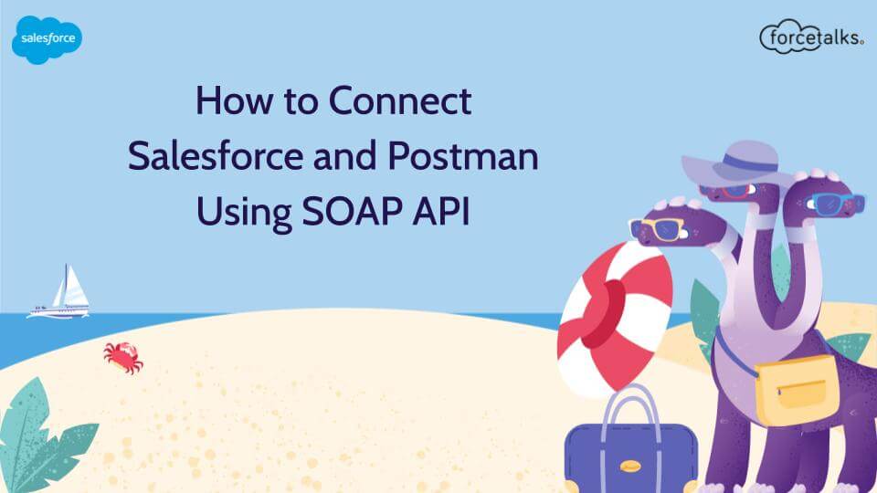 Connect Salesforce and Postman