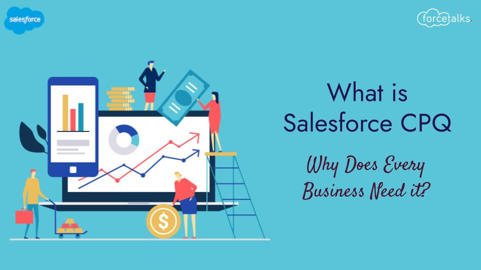 what is Salesforce CPQ