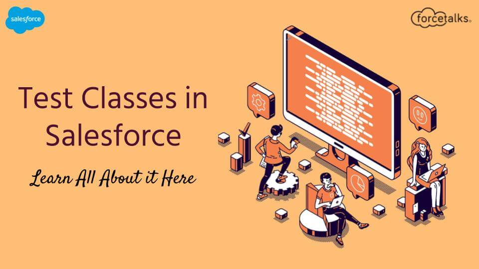 Test Classes in Salesforce