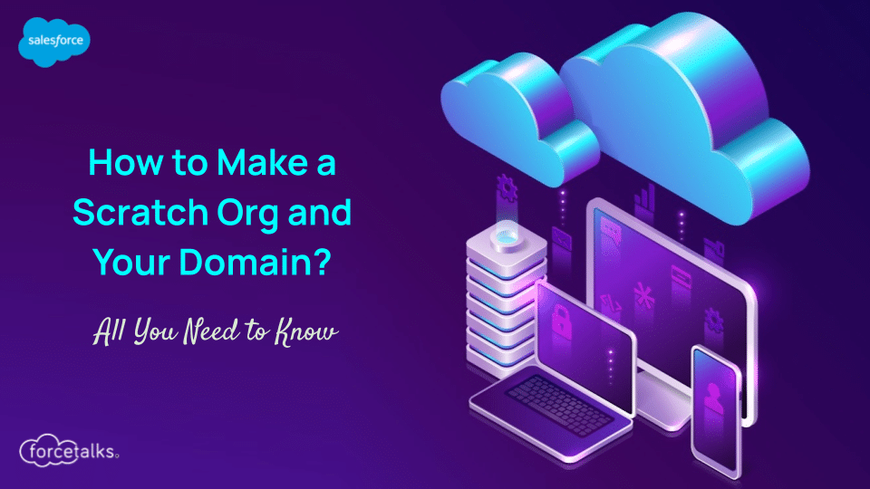 How to make a Salesforce Org and Your Domain?
