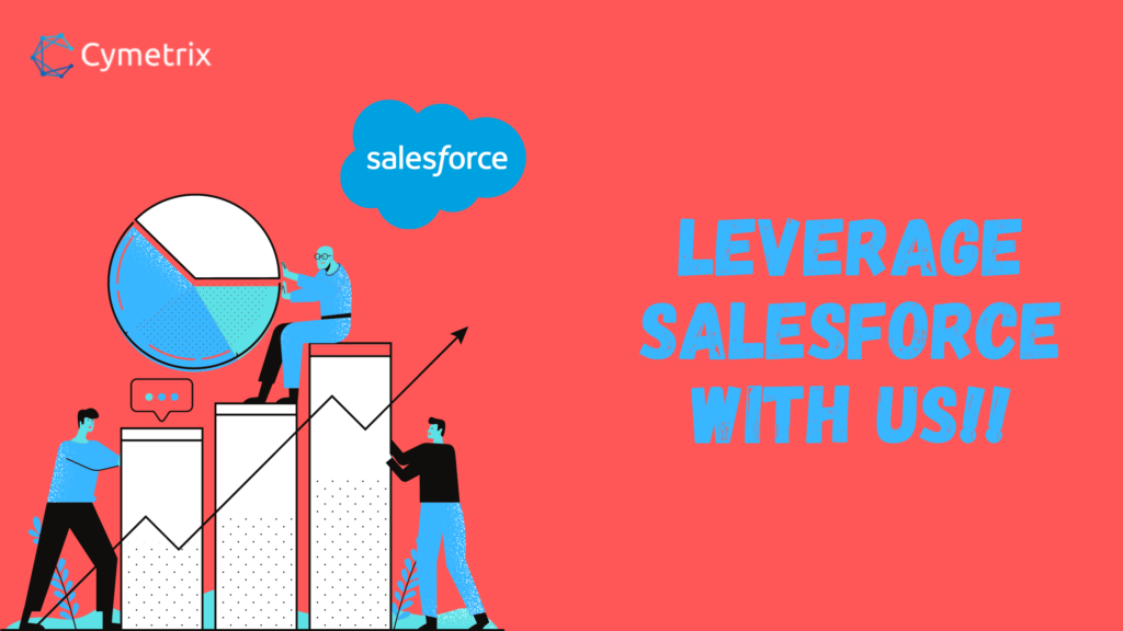 Leverage Salesforce with Cymetrix's consulting services